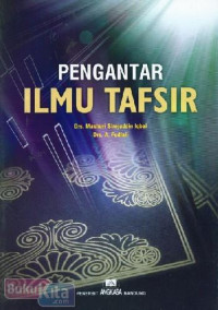 Pengantar Ilmu Tafsir Edisi Revisi / Mashuri Sirojuddin Iqbal