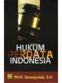 Hukum perdata Indonesia /P.N.H Simanjuntak
