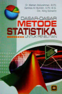 Image of Dasar-dasar Metode Statistika Untuk Penelitian / Maman Abdurahman